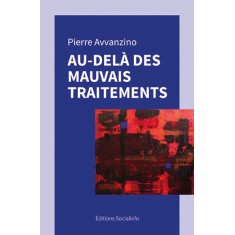 Au-delà des mauvais traitements