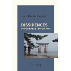 Dissidences, Aphorismes et diversions