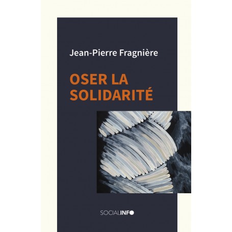 Oser la solidarité