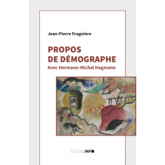 Propos de démographe. Avec Hermann-Michel Hagmann