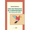 Vers une pédagogie de la bientraitance. Avec Raymonde Caffari